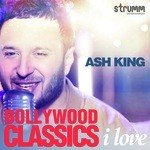 Bollywood Classics I Love - Ash King - Jonita Gandhi Song Download