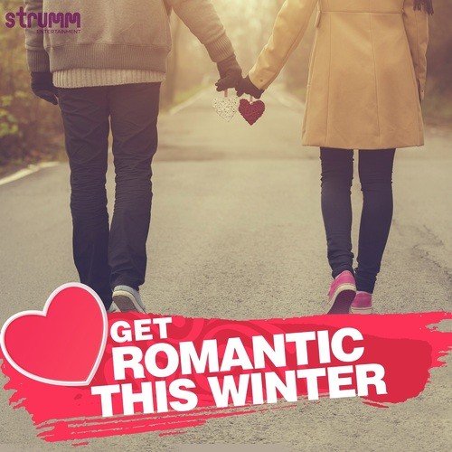 Get Romantic This Winter Jonita Gandhi MP3 Download